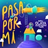 Pasa por Mí - Single