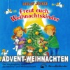 Freut euch, Weihnachtskinder (Der Wegbegleiter durch die Advents- und Weihnachtszeit.)