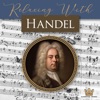 Relaxing with Handel, 2020