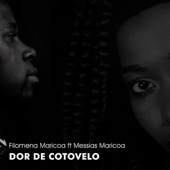 Dor de Cotovelo (feat. Messias Maricoa) artwork