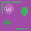 Stream & download Current II (Remixes, Pt. 1)