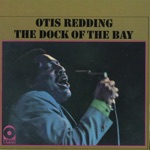 Otis Redding - (Sittin' On) The Dock of the Bay