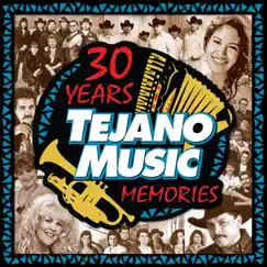 30 Years of Tejano Music Memories by Various Artists album reviews, ratings, credits