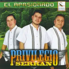 El Apasionado by Privilegio Serrano album reviews, ratings, credits