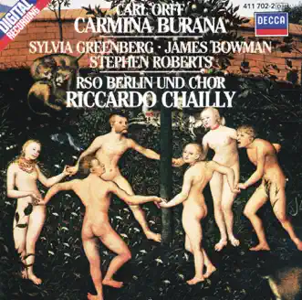 Orff: Carmina Burana by Berlin Radio Choir, Berliner Domchor, James Bowman, Radio-Symphonie-Orchester Berlin, Riccardo Chailly, Stephen Roberts & Sylvia Greenberg album reviews, ratings, credits