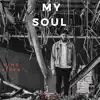 My Soul - Single album lyrics, reviews, download