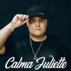 Calma Juliette - Single