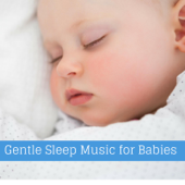 Gentle Sleep Music for Babies - Ian Ockwell-Smith