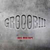Grooob!!! (Das Mixtape)