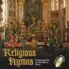 21 Greatest Religious Hymns album lyrics, reviews, download