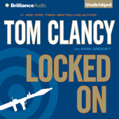 Locked On: A Jack Ryan Novel (Unabridged) - Tom Clancy & Mark Greaney