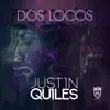 Dos Locos - Single album lyrics, reviews, download