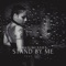 Stand By Me (feat. LJ Bey) - Thug Misses lyrics