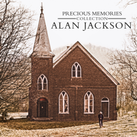 Precious Memories Collection - Alan Jackson Cover Art