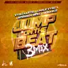 Jump on the Beat (3mix) [feat. Likkle Vybz, Spragga Benz & Demarco] - Single album lyrics, reviews, download