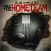 Free the Hometeam (feat. Lil Pete) - Single album lyrics, reviews, download