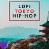 Stream & download Lo-fi Tokyo Hip-Hop