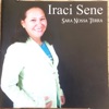 Iraci Sene - Igreja de Deus Pentecostal do Brasil