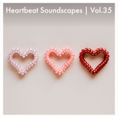 Heartbeat Soundscapes, Vol. 35 artwork