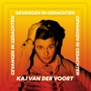 Gevangen In Gedachten by Kaj van der Voort iTunes Track 1