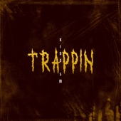 King SM - Trappin