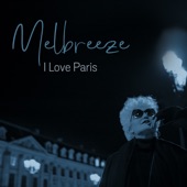 Melbreeze - I Love Paris (DJ's note: I love safe harbor!)