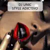 Style Adictivo (DJ Unic Instrumental Mix) - Single album lyrics, reviews, download