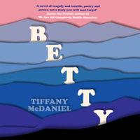 Tiffany McDaniel - Betty artwork