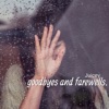 Goodbyes and Farewells - EP, 2020
