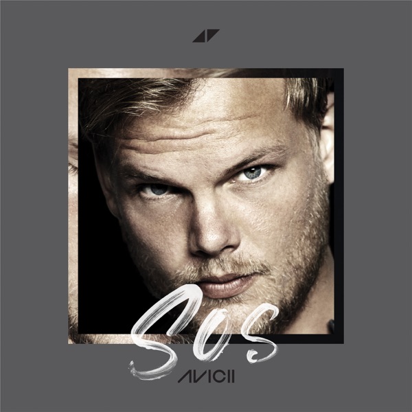 SOS (feat. Aloe Blacc) - Single - Avicii