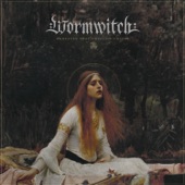 Wormwitch - Alone Before the Doors of the Silent House