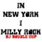 In New York I Milly Rock - DJ Double Cup lyrics