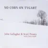 No Corn On Tygart album lyrics, reviews, download
