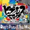 Don't Pass The Mic -Rule the Stage track.2- artwork