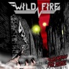 Wild Fire - Playing With Fire