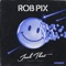 Jack That (feat. Barry Tones) - Rob Pix lyrics