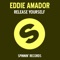 Release Yourself - Eddie Amador Presents Pepper MaShay lyrics