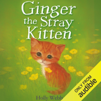 Holly Webb - Ginger the Stray Kitten (Unabridged) artwork