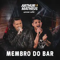Membro do Bar (Ao Vivo) Song Lyrics