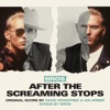 After the Screaming Stops (Original Motion Picture Soundtrack) artwork