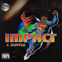 Impact - Single by C Duffle album reviews, ratings, credits