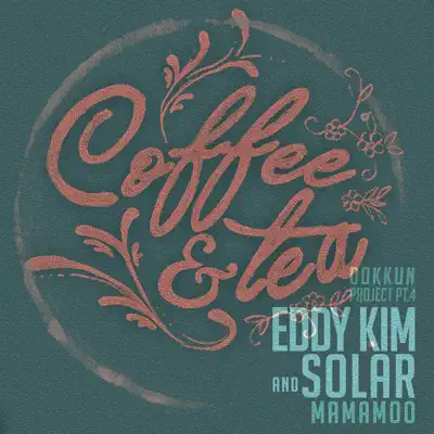 Coffee & Tea - Single - Eddy Kim