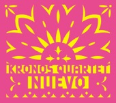 Kronos Quartet - El Sinaloense (Dance Mix)