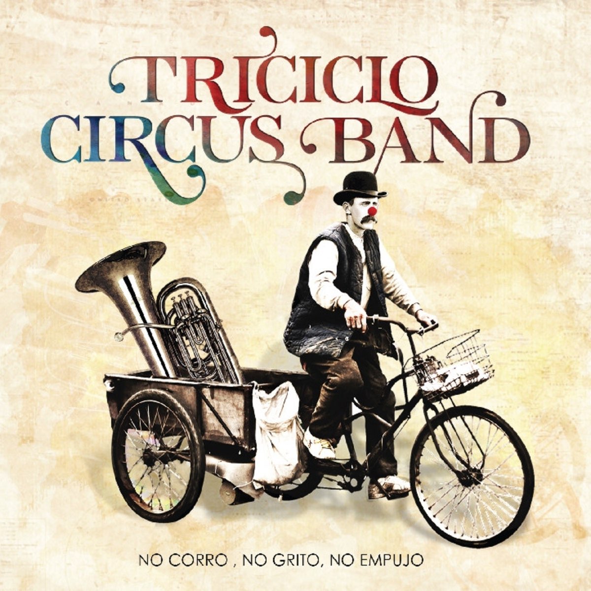 ‎No Corro, No Grito, No Empujo de Triciclo Circus Band en Apple Music