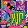 Fallon & Felisha - Yup (Radio Edit)