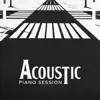 Acoustic Piano Session: Legendary Melodies album lyrics, reviews, download