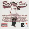 Connected Inc. Presents Balled Out album lyrics, reviews, download