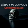 Wetin Man Go Do - Single album lyrics, reviews, download