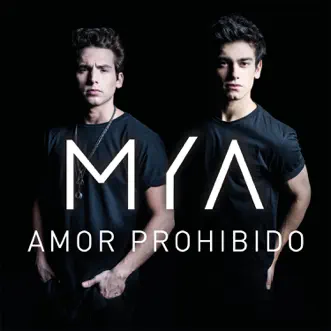 Amor Prohibido by MYA song reviws