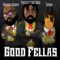 Good Fellas (Intro) [feat. Divine Cight & Cash] - Trizzy the God lyrics